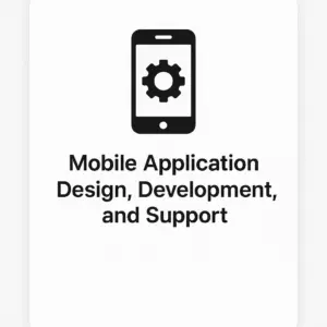 Mobile Application Design, Development, and Support