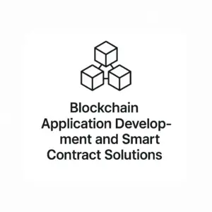 Blockchain Application Development and Smart Contract Solutions