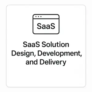 SaaS Solution Design, Development, and Delivery
