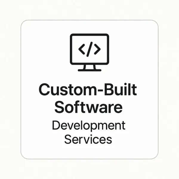 Custom-Built Software Development Services